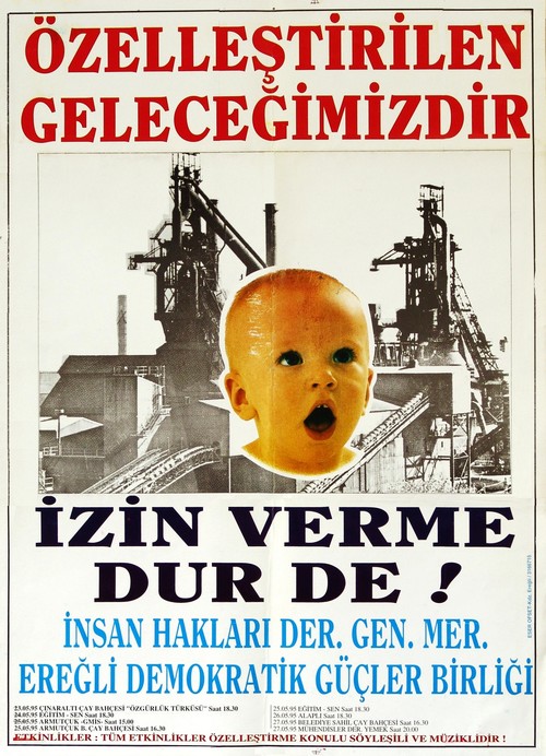 Poster of 'What is privatized is our Future'-IHD and League of Democratic Forces in Ereli-23-27 May