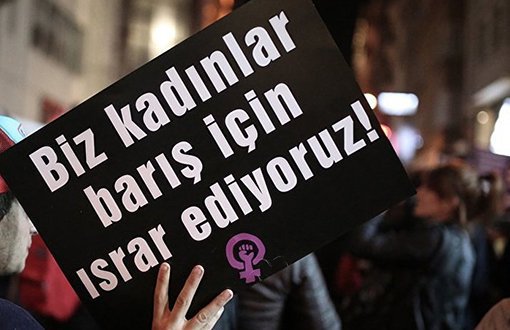 Kadınlar Barış İstiyor!