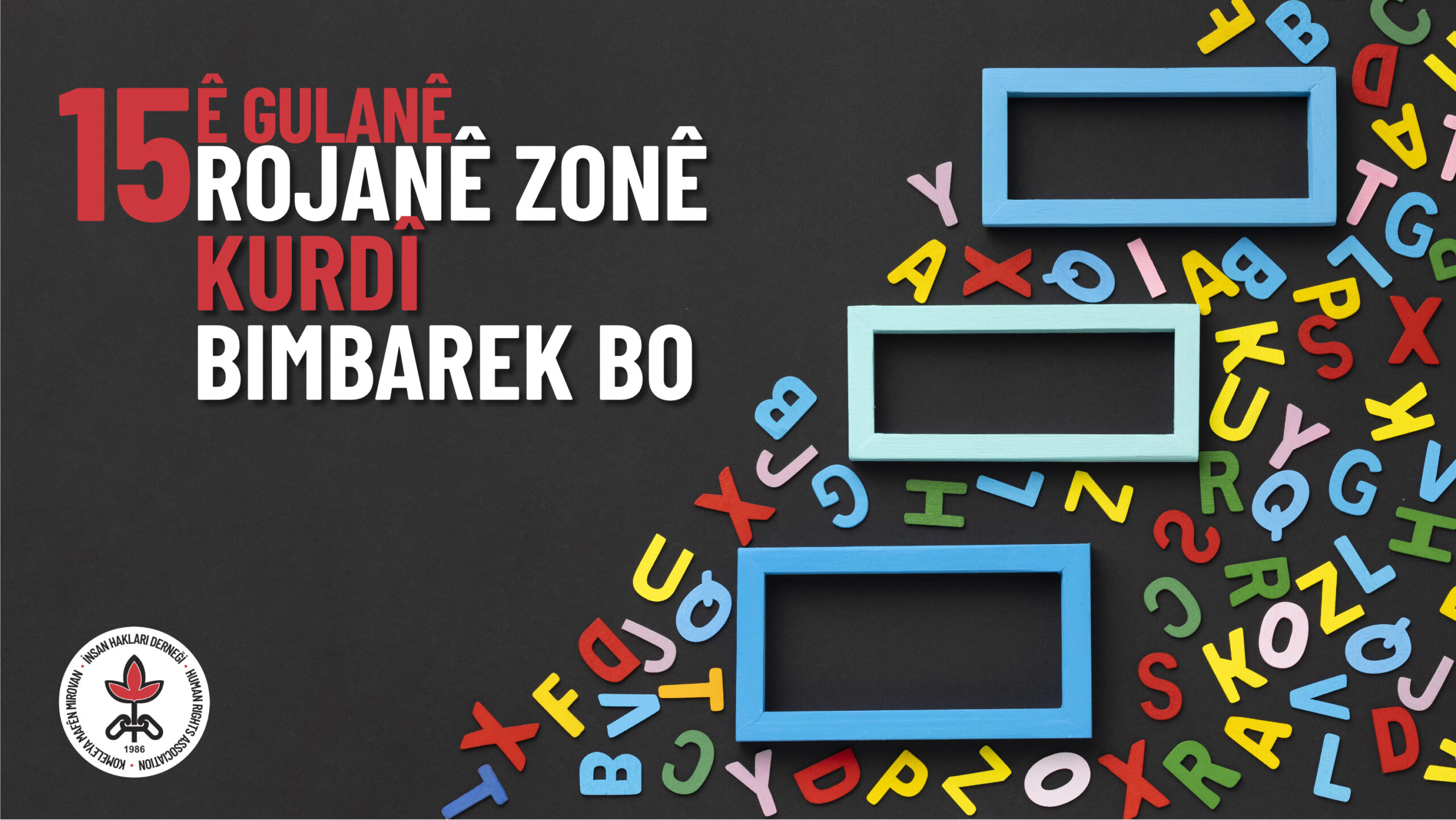 15ê Gulane Roşanê Zonê Kurdî Bimbarek Bo