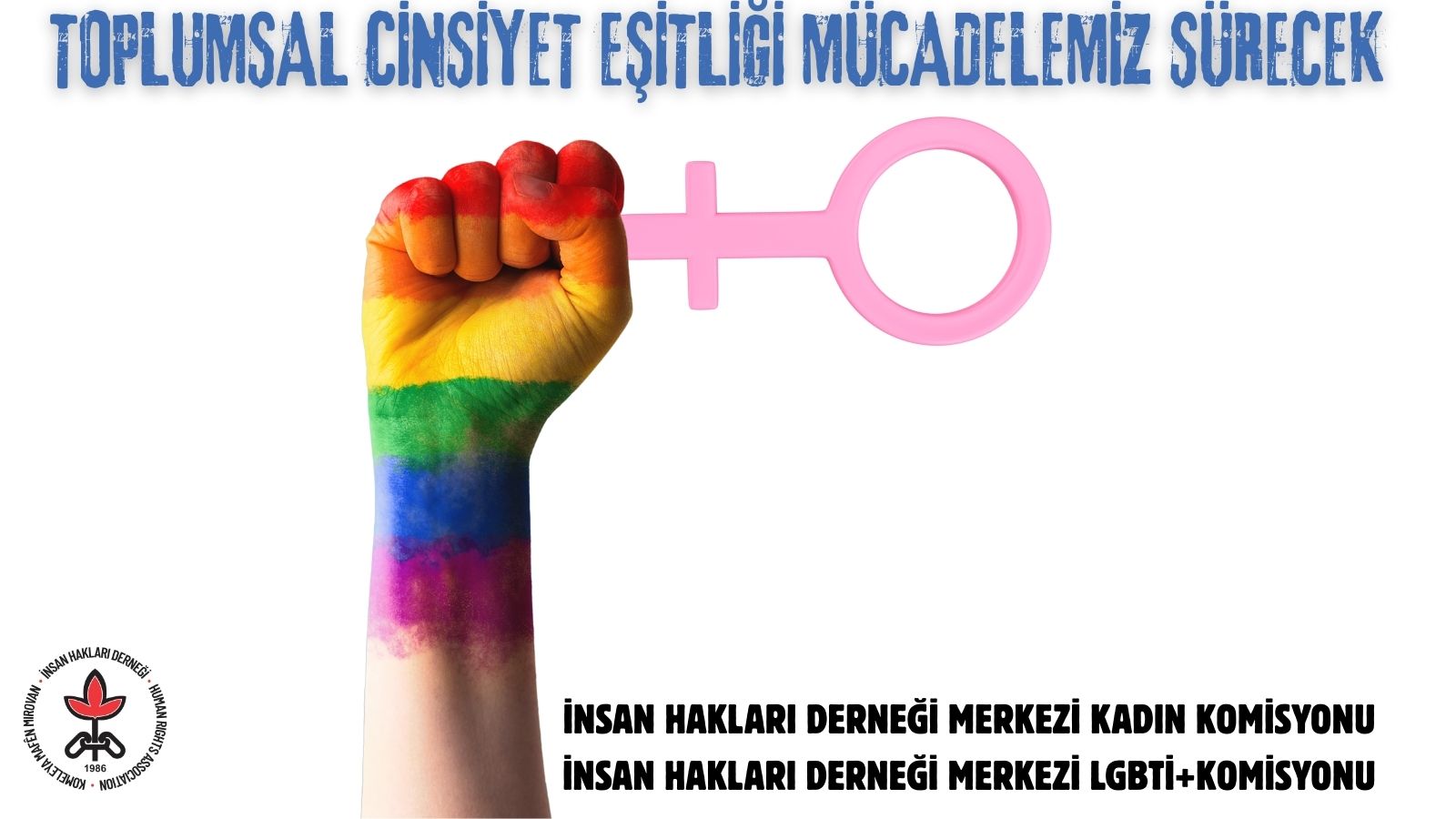 Toplumsal Cinsiyet Eşitlik Mücadelemiz Sürecek